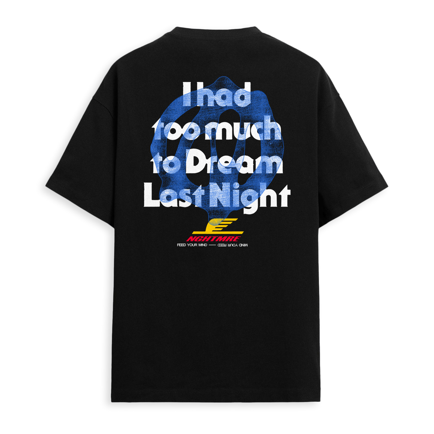 NGHTMRE - 2 Much 2 Dream Tee